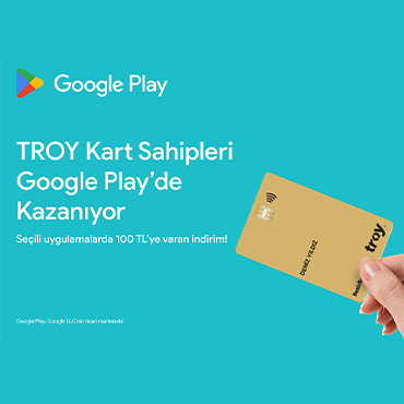 DenizBank TROY Kart Sahiplerine Google Play’de 100 TL’ye Varan İndirim!