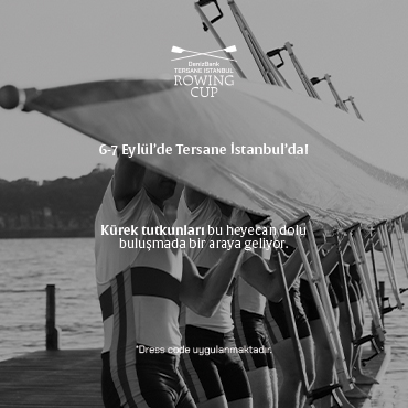 Tersane Istanbul Rowing Cup Etkinliğinde %20 İndirim